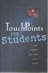 Touch Points for Students - God's Answers for Your Daily Needs